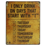 I drink on days metalen bord 30 x 40cm — foto 1