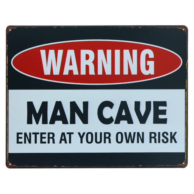 Warning mancave metalen bord 30 x 40cm