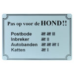 Pas Op Voor De Hond - Metalen Borden