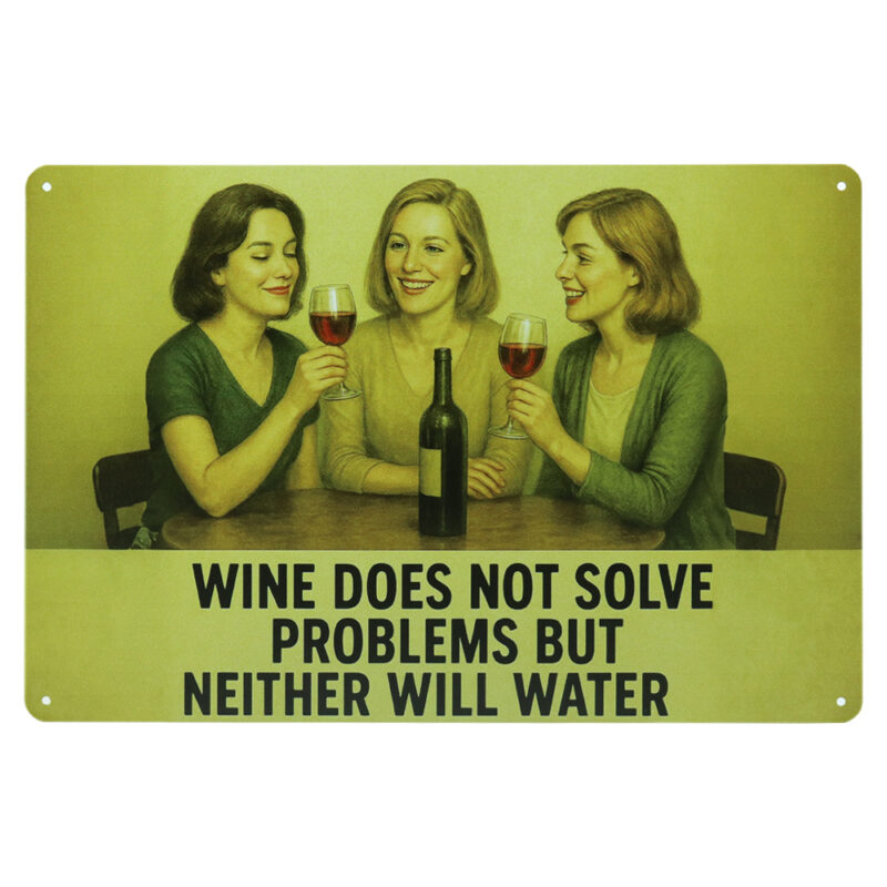Wine Does Not Solve - Metalen Borden
