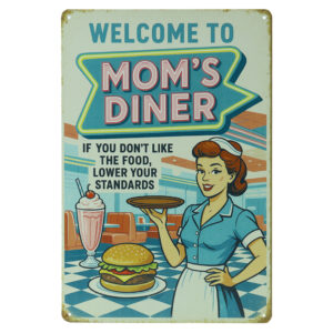 Welcome To Moms Diner - Metalen Borden