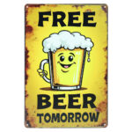 Free Beer Tomorrow - Metalen Borden