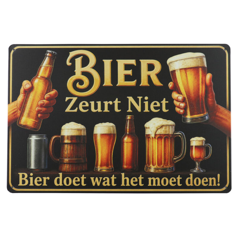 Bier Zeurt Niet - Metalen Bord