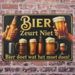 Bier Zeurt Niet - Metalen Bord — foto 2