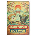 Make Sushi Not War - Metalen Borden