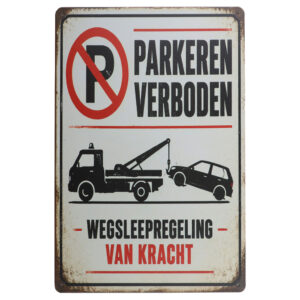Parkeren Verboden - Metalen Borden