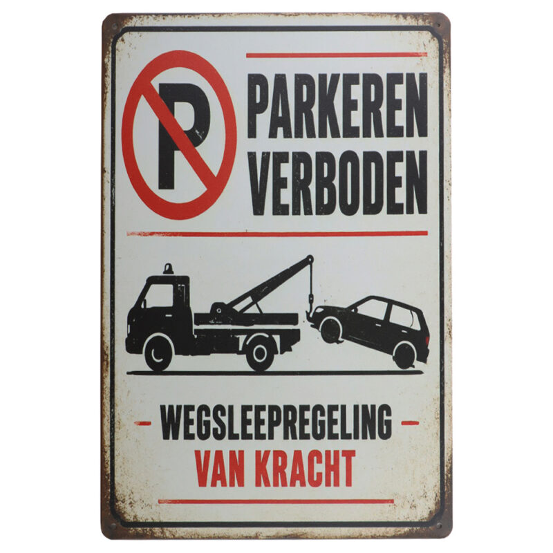Parkeren Verboden - Metalen Borden